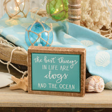Load image into Gallery viewer, The Best Things in Life are Dogs and the Ocean Mini Box Sign
