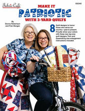 Load image into Gallery viewer, Make it Patriotic with 3-Yard Quilts Book
