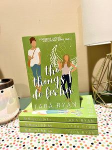 The Things I Do For Her by Tara Ryan (Paperback)