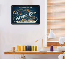 Load image into Gallery viewer, Welcome to My Sewing Room Metal Sign
