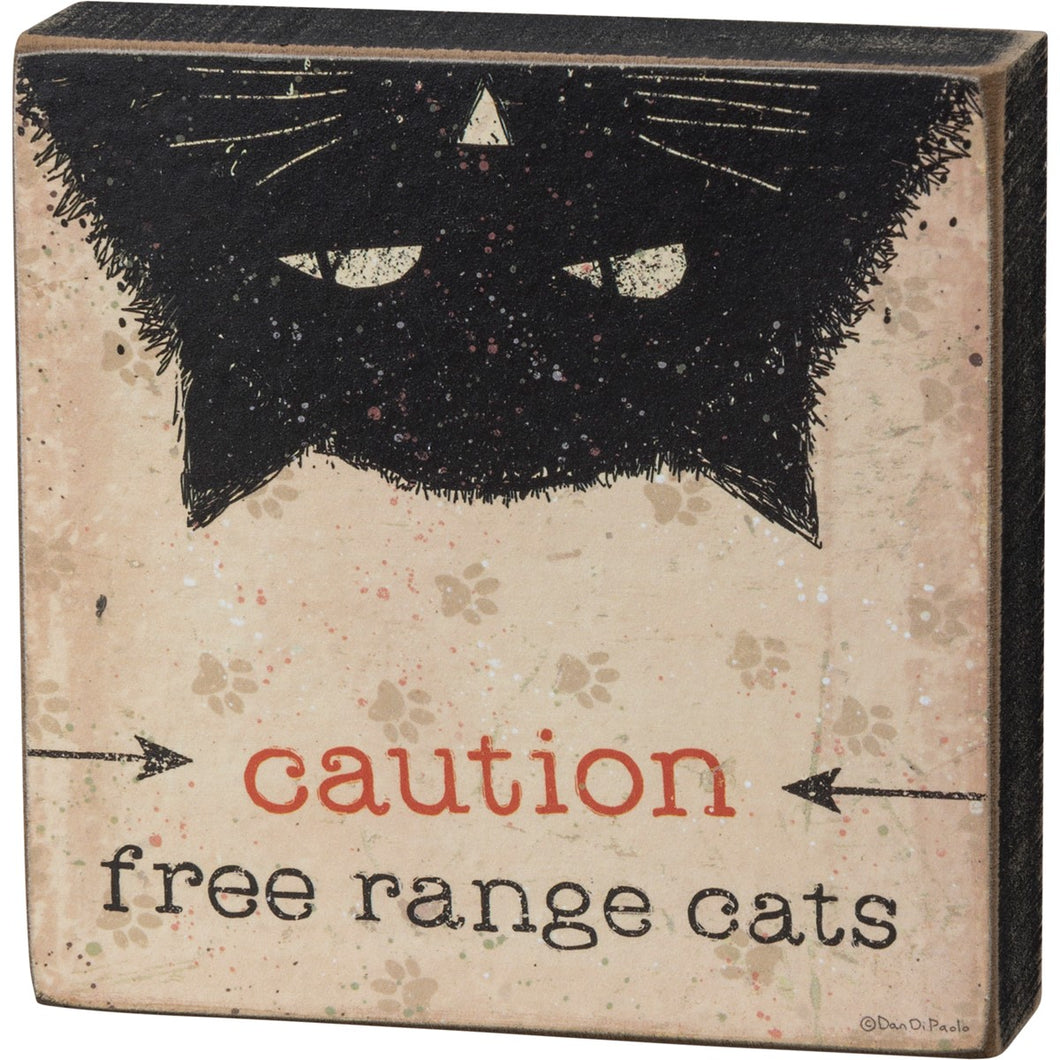 Caution Free Range Cats Block Sign