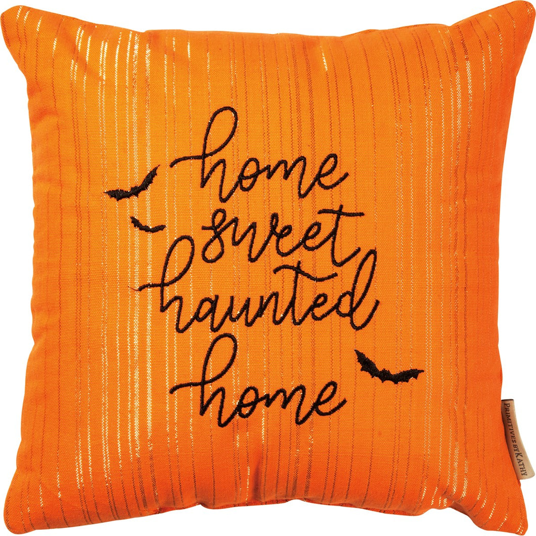 Home Sweet Haunted Home Pillow