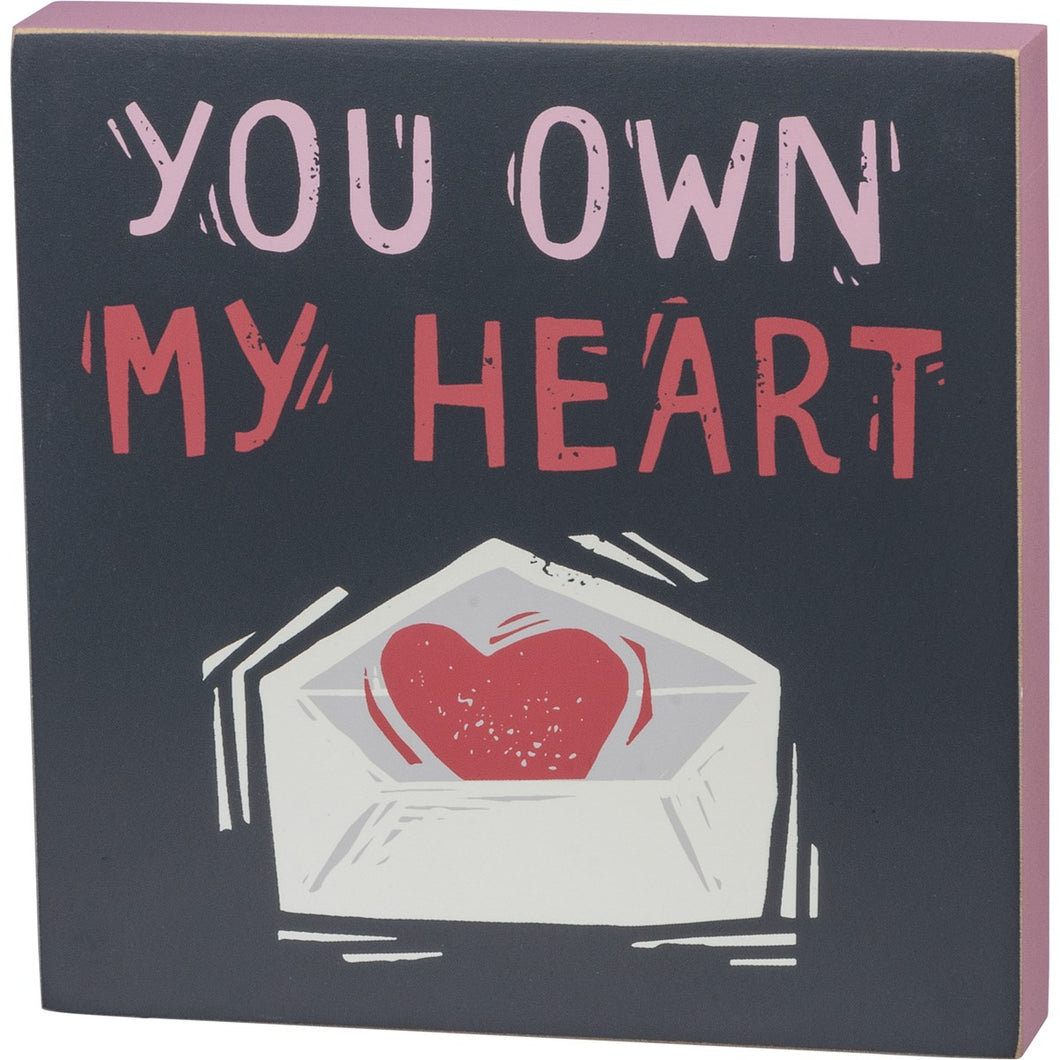 You Own My Heart Sign