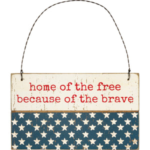 Home of the Free Because of the Brave Ornament