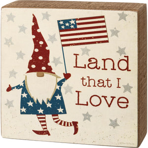 Land that I Love Box Sign