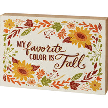 Load image into Gallery viewer, My Favorite Color is Fall Block Sign
