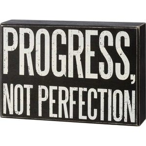 Progress, Not Perfection Sign
