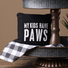 Load image into Gallery viewer, My Kids Have Paws Mini Pillow
