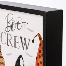 Load image into Gallery viewer, Boo Crew Sign

