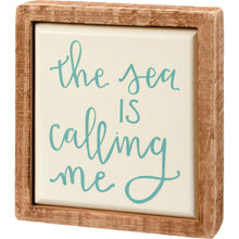 Load image into Gallery viewer, The Sea is Calling Me Mini Box Sign
