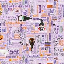 Load image into Gallery viewer, Kanvas - Spooktacular Gnomes - Hocus Pocus Words Lilac - 1/2 YARD CUT
