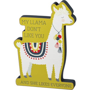 My Llama Don't Like You Chunky Shelf Sitter