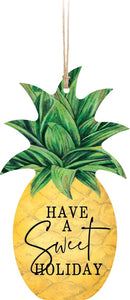 Have a Sweet Holiday Pineapple Ornament