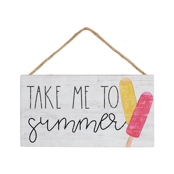 Take me to Summer Hanging Sign