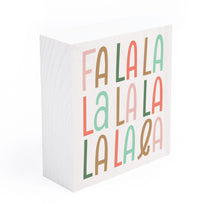 Load image into Gallery viewer, Fa La La La La La La La La Word Block

