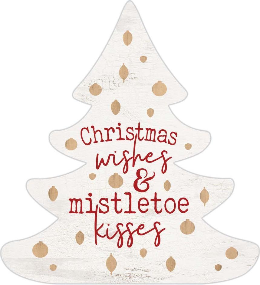 Christmas Wishes & Mistletoe Kisses Tree Sign