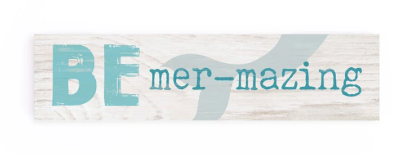 Be mer-mazing Little Sign – Dreaming of the Sea Fabrics