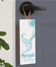 Load image into Gallery viewer, Mermaids Only Wood Door Hanger
