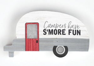 Campers Have S'more Fun Shelf Sitter