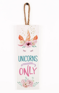 Unicorns Only Wood Door Hanger
